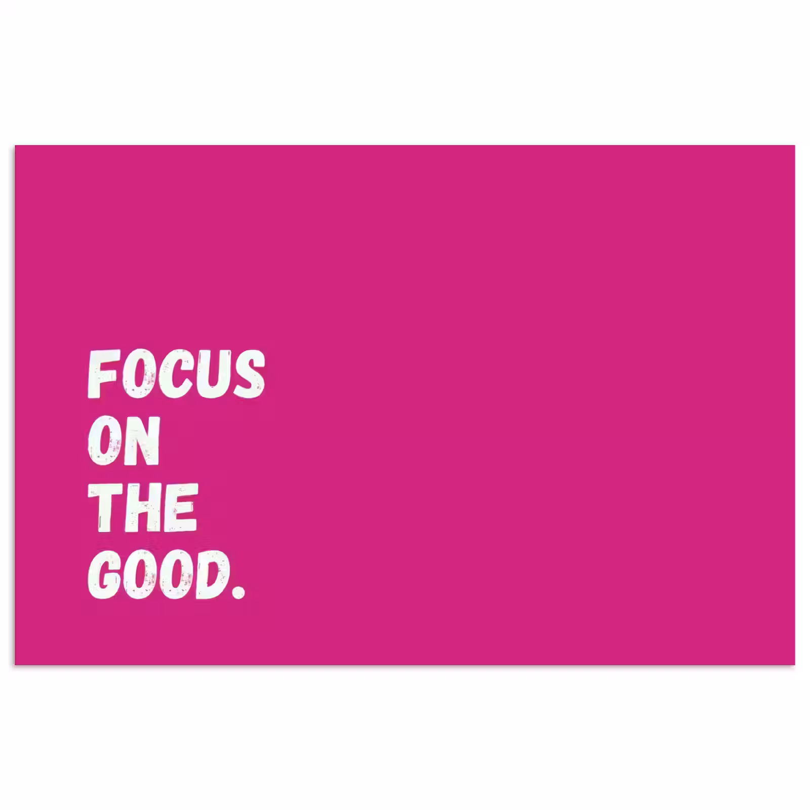 Poster - Focus on the good - Roze - Simple — 1