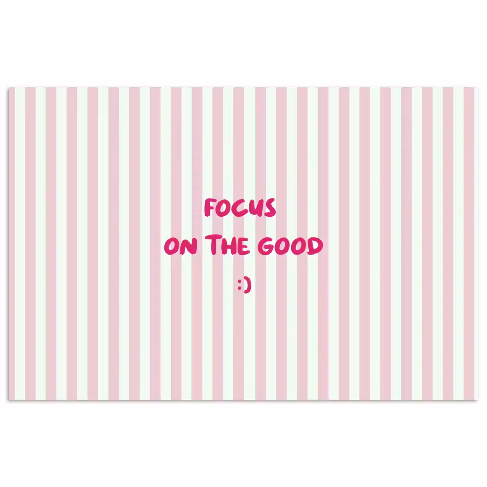 Poster - Focus on the good - Strepen - Roze - Smiley — 1