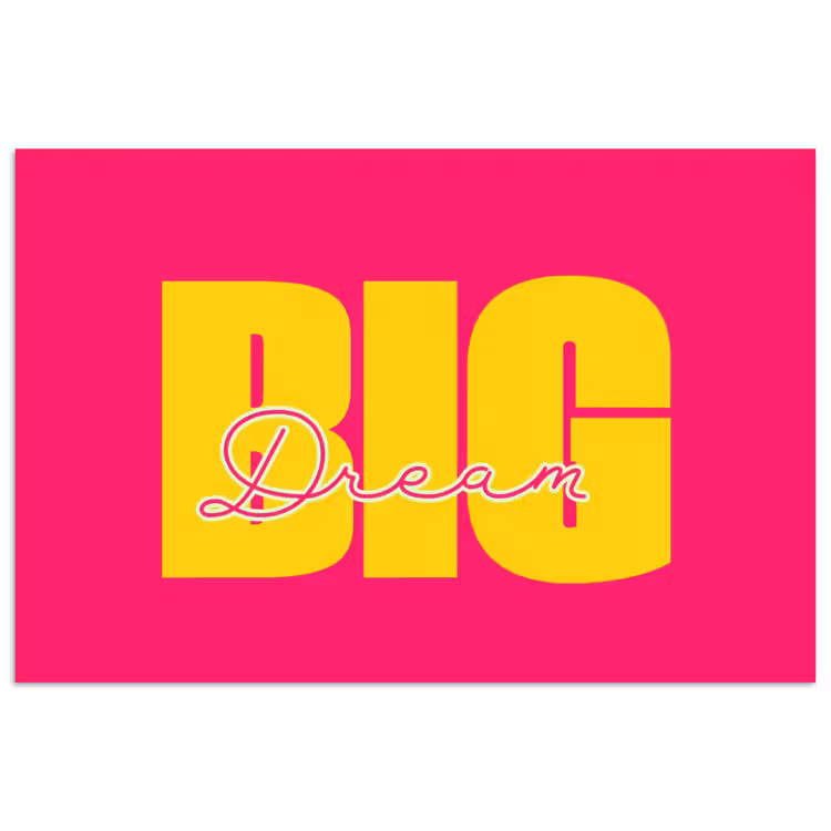 Poster - Dream big - Roze - Geel - Minimalistisch — 1