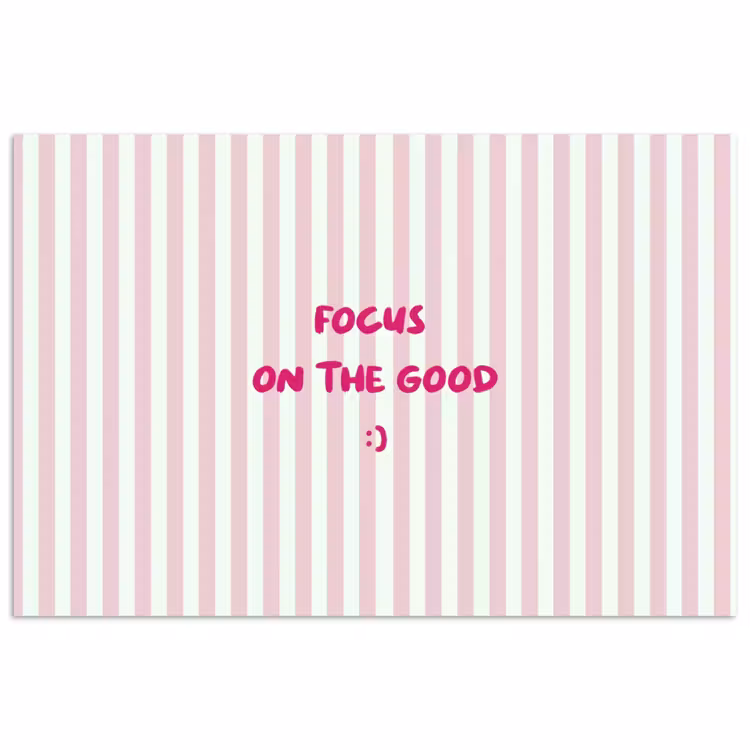 Poster - Focus on the good - Strepen - Roze - Smiley — 1