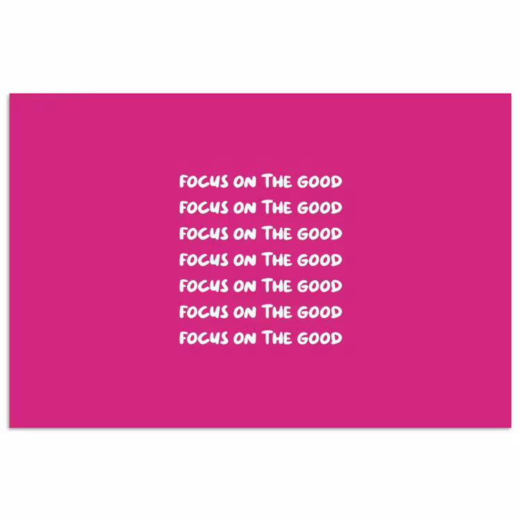 Poster - Focus on the good - Roze - wit — 1