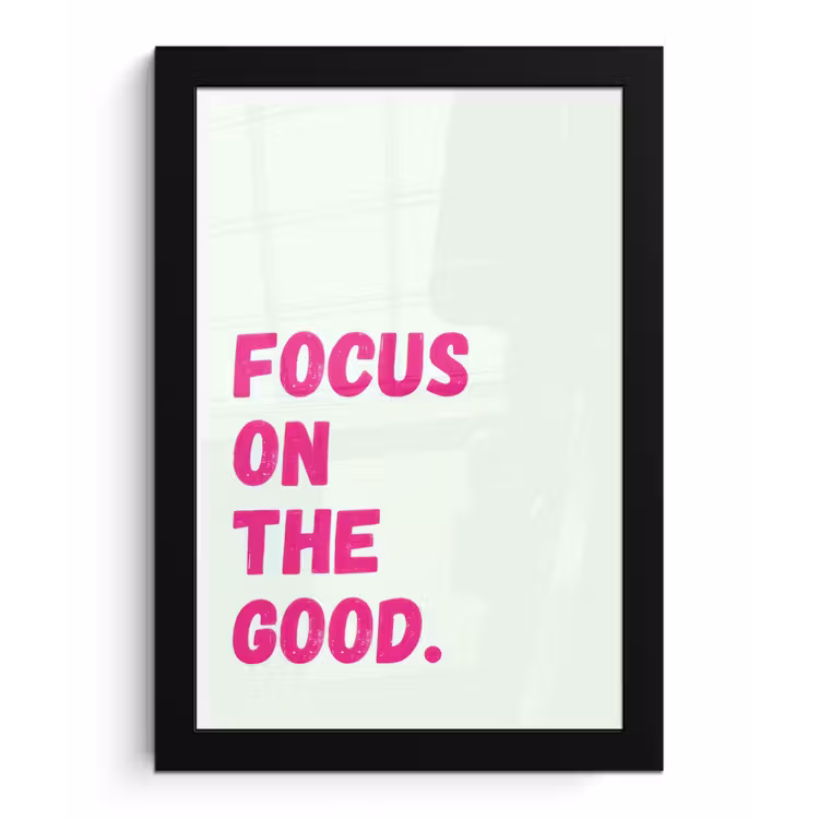 Poster met lijst - Focus on the good - Beige - Roze — 1