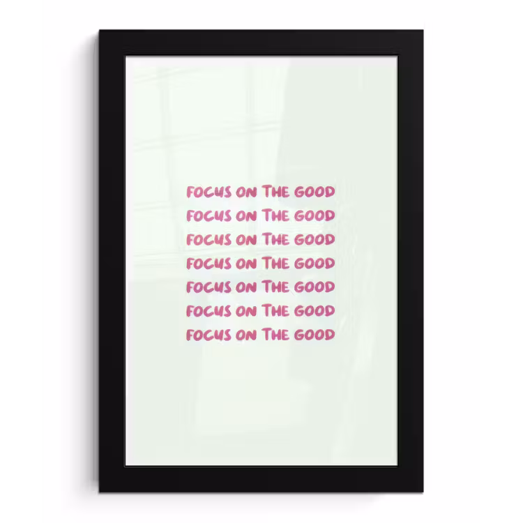 Poster met lijst - Focus on the good - Roze — 1