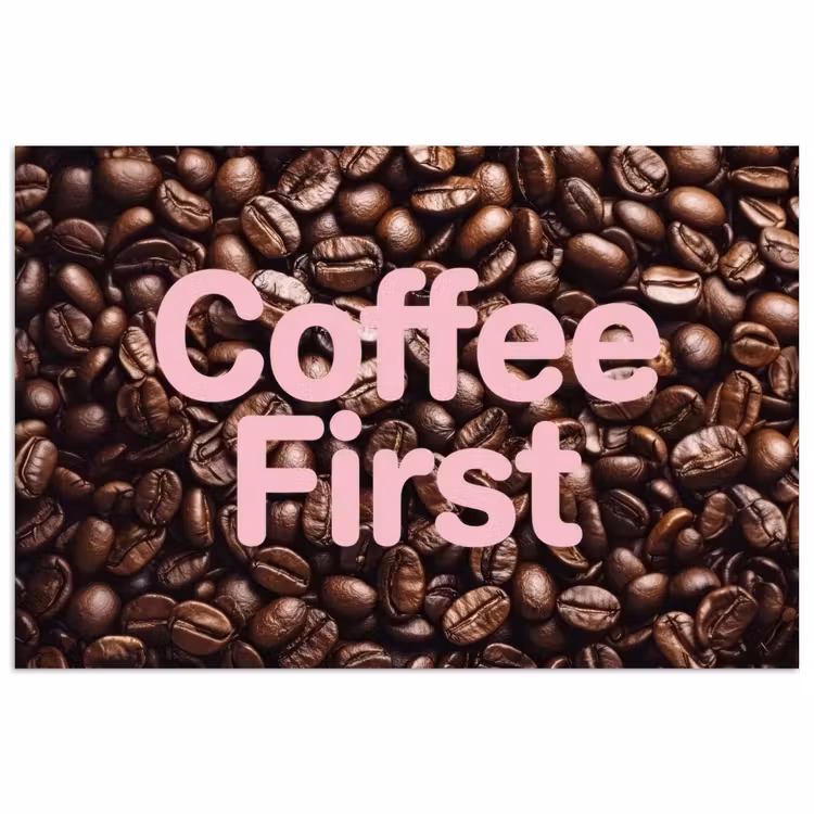 Poster - Coffee First - Koffiebonen - Roze — 1