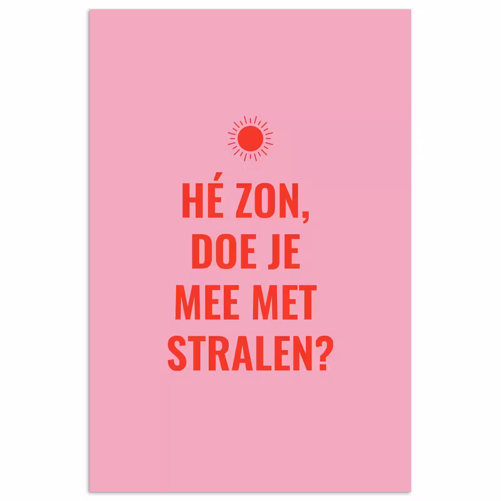 Poster - Roze - Zon - Quote — 1