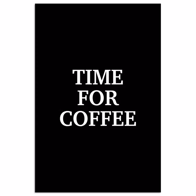 Poster - Quotes - Letters - Koffie - Zwart — 1