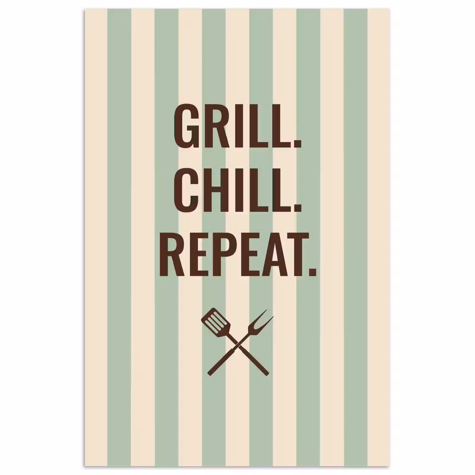 Poster - Quote - Strepen - Grill — 1