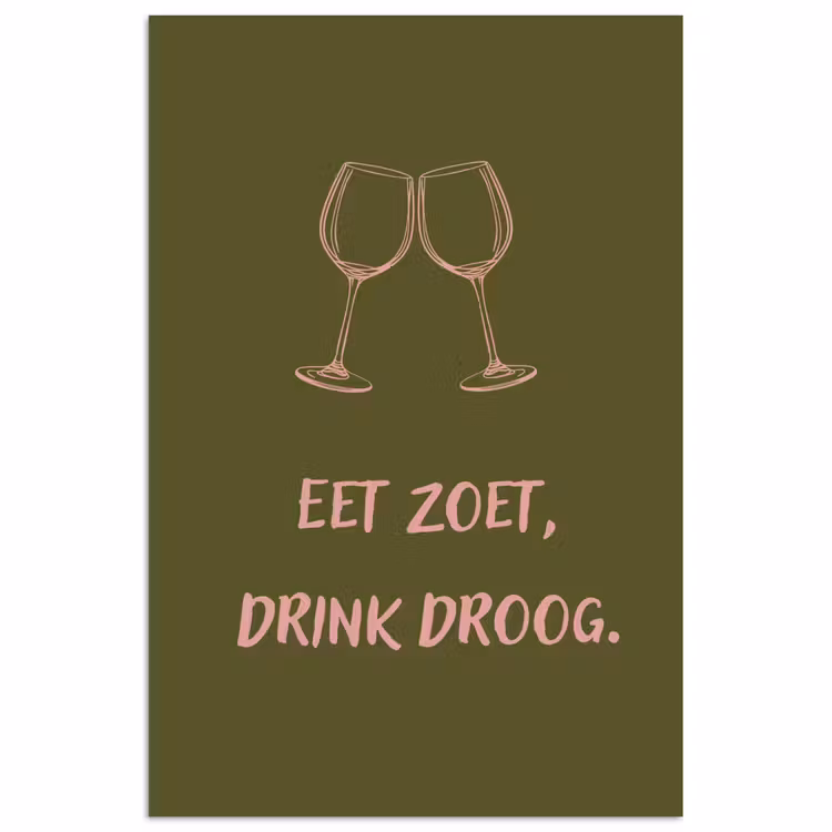 Poster - Roze - Groen - Wijn - Quote — 1