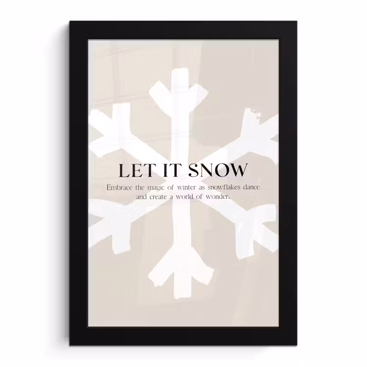 Poster met lijst - Kerst - Let it snow - Sneeuwvlok - Winter - Quotes — 1