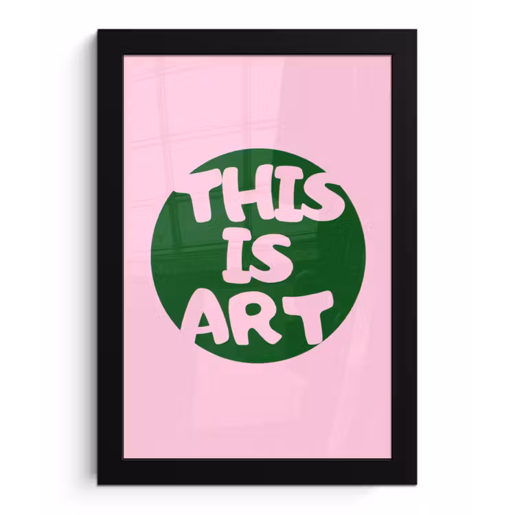 Poster met lijst - This is art - Tekst - Cirkel - Groen — 1
