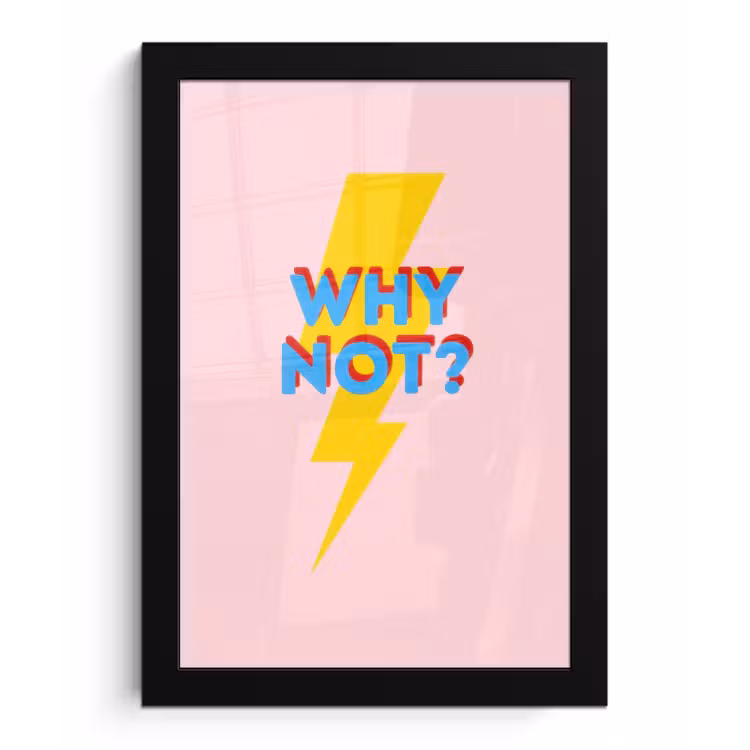 Poster met lijst - Why not - Bliksem - Roze — 1