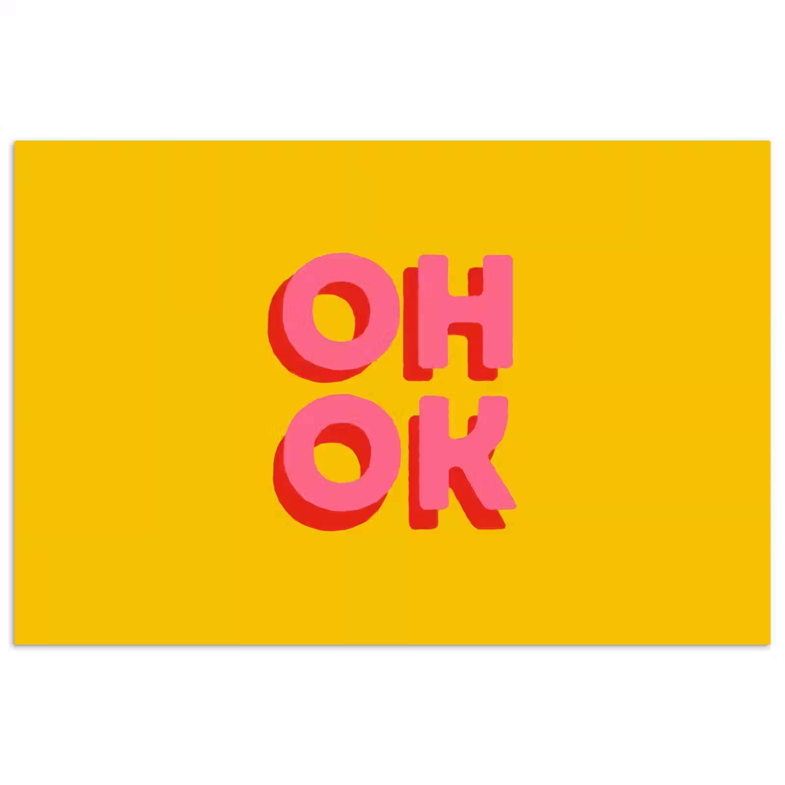 Poster - Oh ok - 3D - Geel - Roze — 1