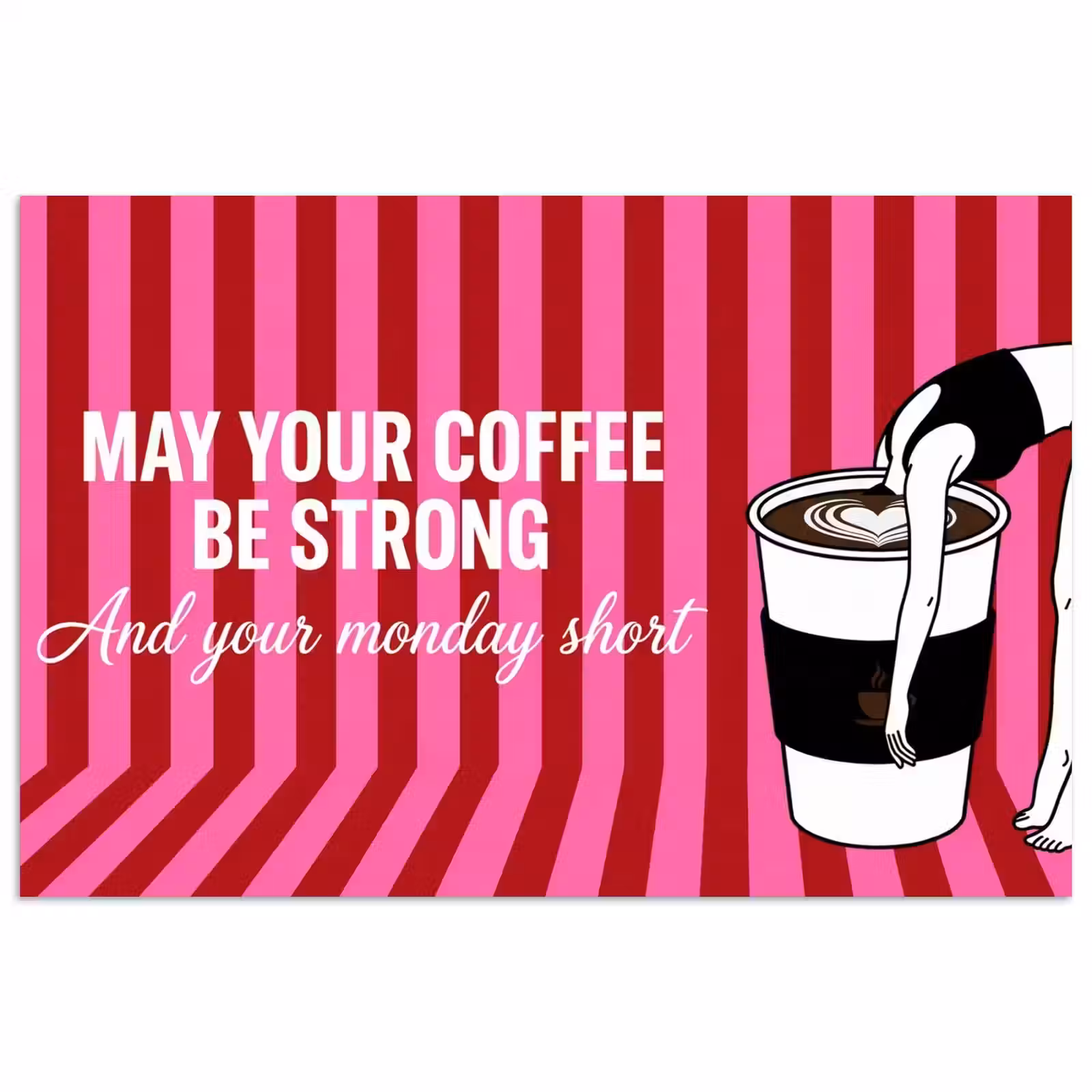 Poster - Roze - Strepen - Koffie - Maandag — 1