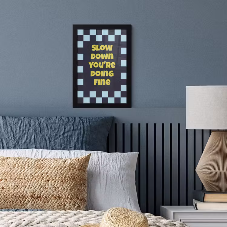 Poster met lijst - Patroon - Geblok - Blauw - Slow down you're doing fine — 4