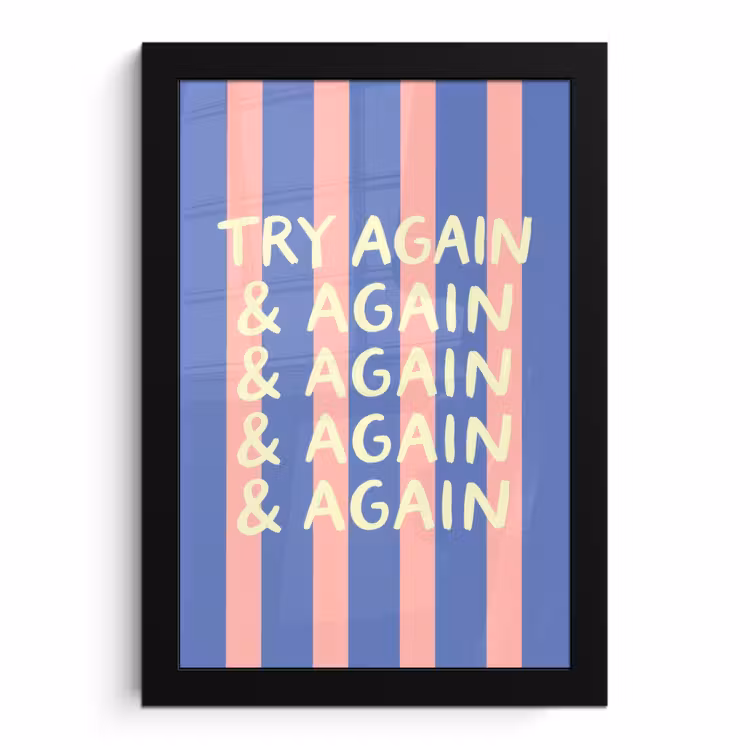 Poster met lijst - Try again - Strepen - Roze - Verticaal - Blauw — 1