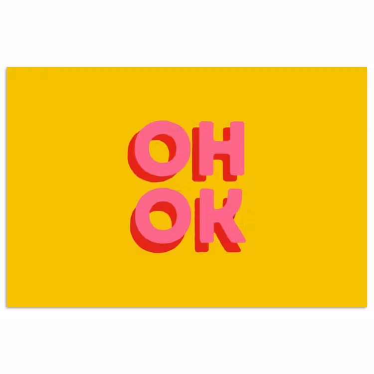 Poster - Oh ok - 3D - Geel - Roze — 1