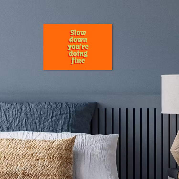 Poster - Oranje - Slow down you're doing fine - Retro — 3