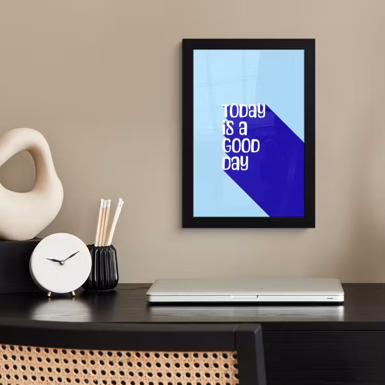 Poster met lijst - Today is a good day - Blauw - Schaduw — 3