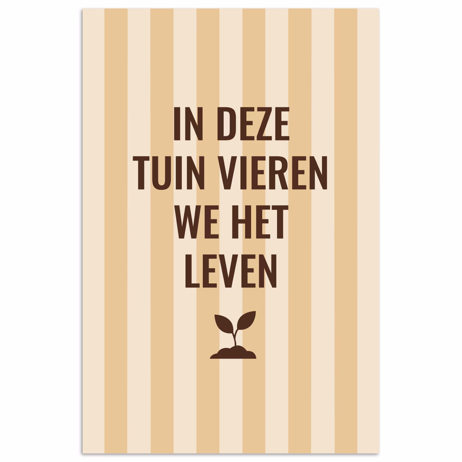 Poster - Tuin - Quote - Strepen - Zomer — 1