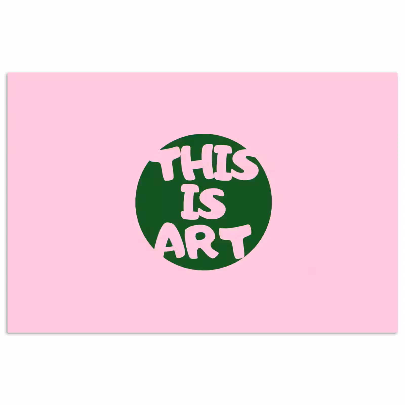 Poster - This is art - Tekst - Cirkel - Groen — 1