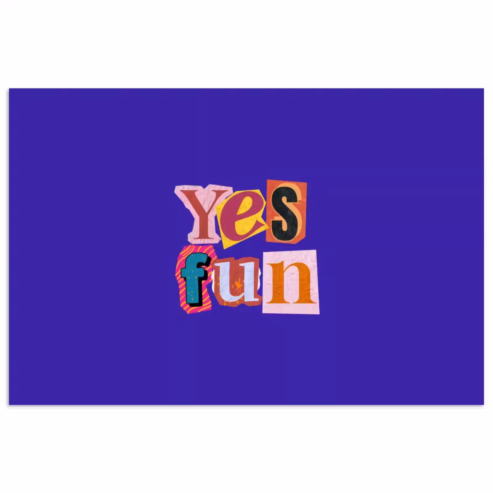 Poster - Yes fun - Kleurrijk - Collage-stijl — 1