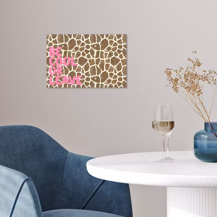Poster - Tekst - Be cool or leave - Roze - Giraffenprint — 4