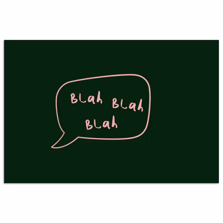 Poster - Tekstwolkje - Donkergroen - BLAH BLAH BLAH — 1