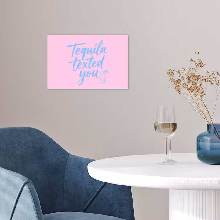 Poster - Tequila texted you - Roze - Blauw — 4