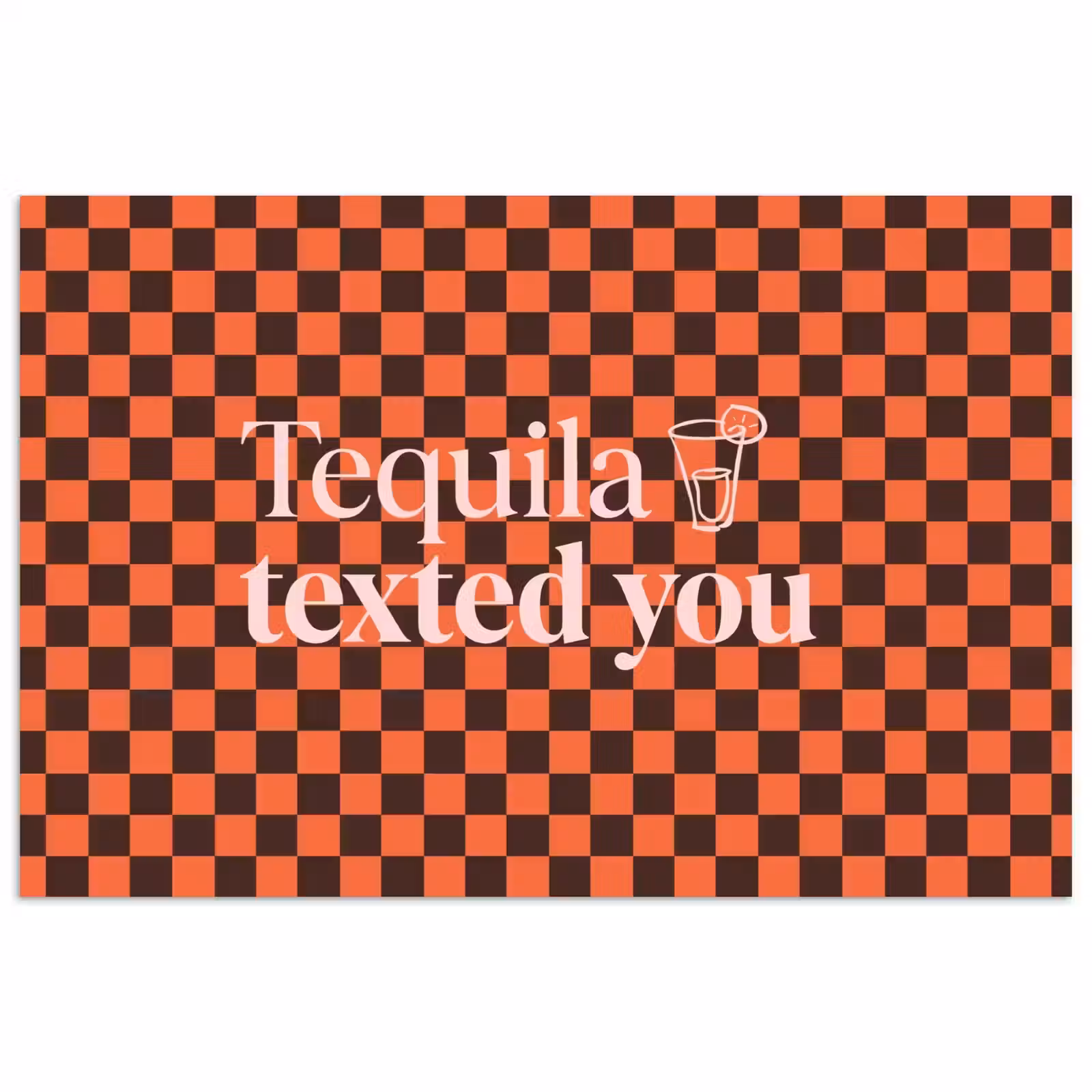 Poster - Tequila texted you - Glas - Vierkanten - Oranje — 1
