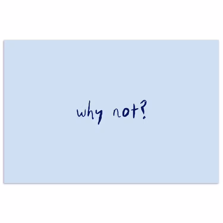 Poster - Why not - Blauw - Donker blauw - Quote — 1