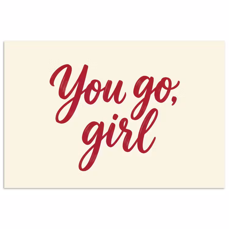 Poster - you go girl - Rood - Wit — 1