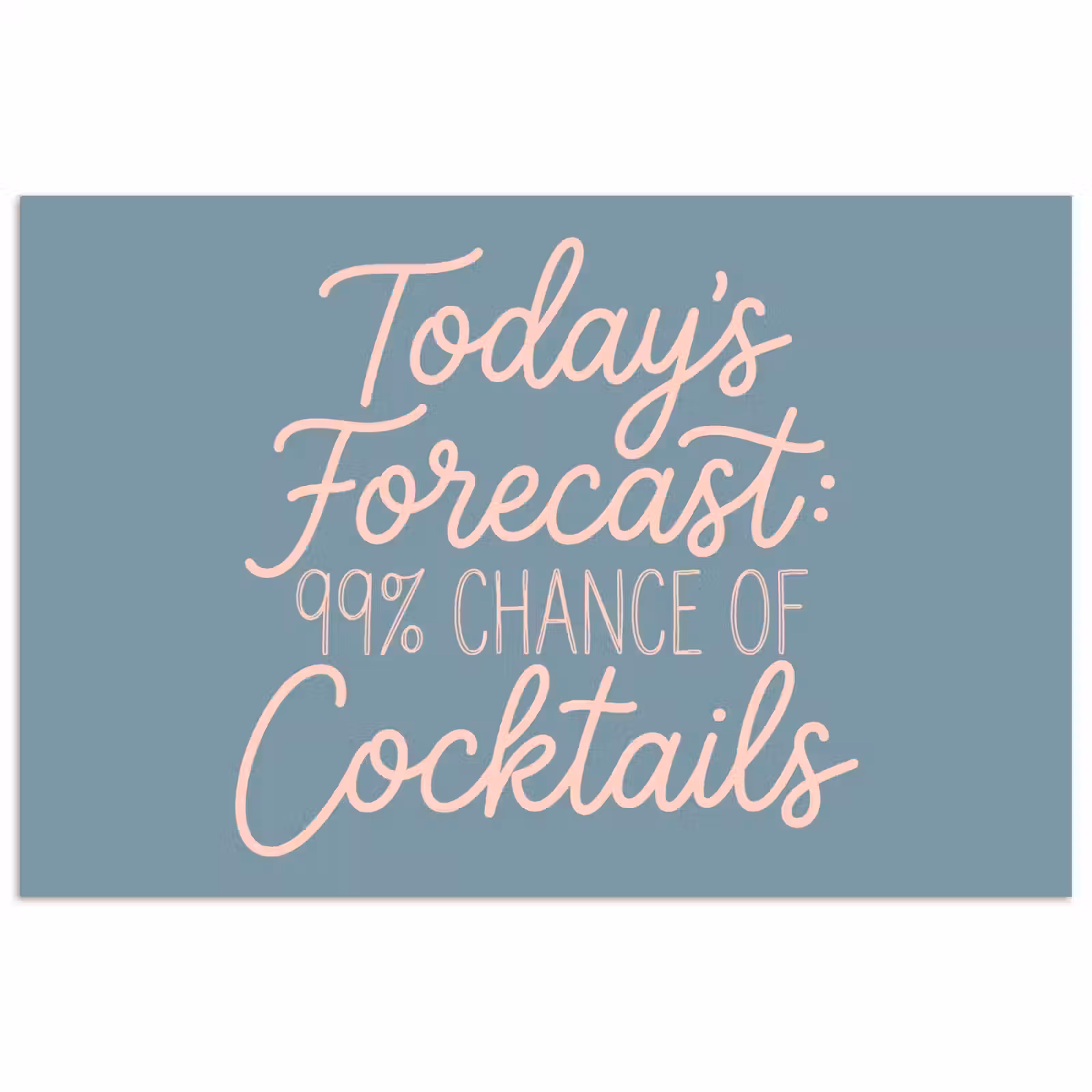 Poster - Today's Forecast - Cocktails - Blauw — 1