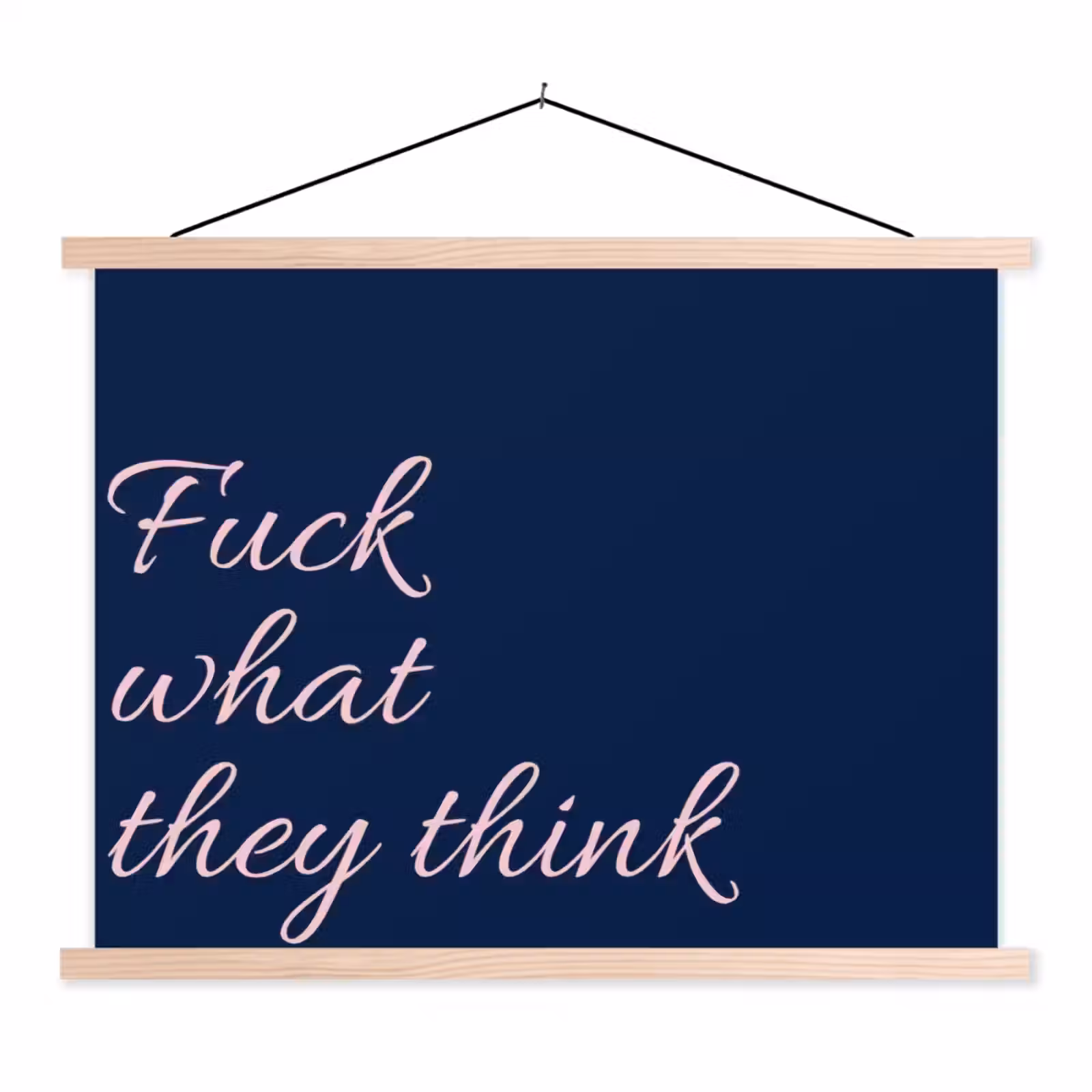 Schoolplaat - Fuck what they think - Blauw - Cursief — 1