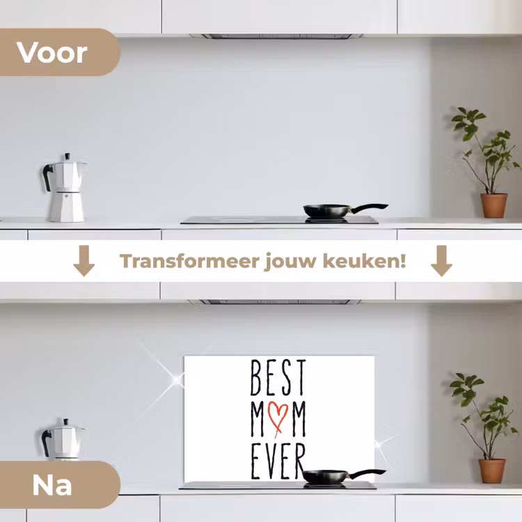 Spatscherm keuken - Best mom ever - Spreuken - Mama - Quotes — 3