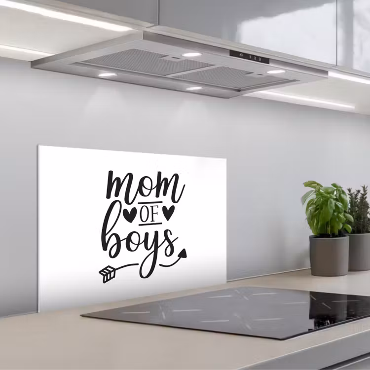 Spatscherm keuken - Jongens - Moederdag - Quotes — 5