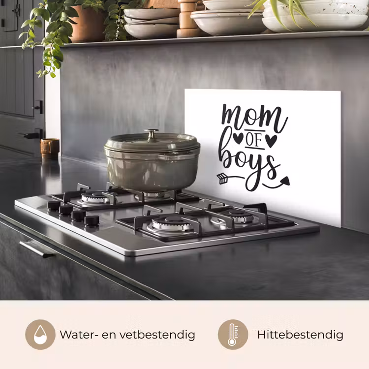 Spatscherm keuken - Jongens - Moederdag - Quotes — 7