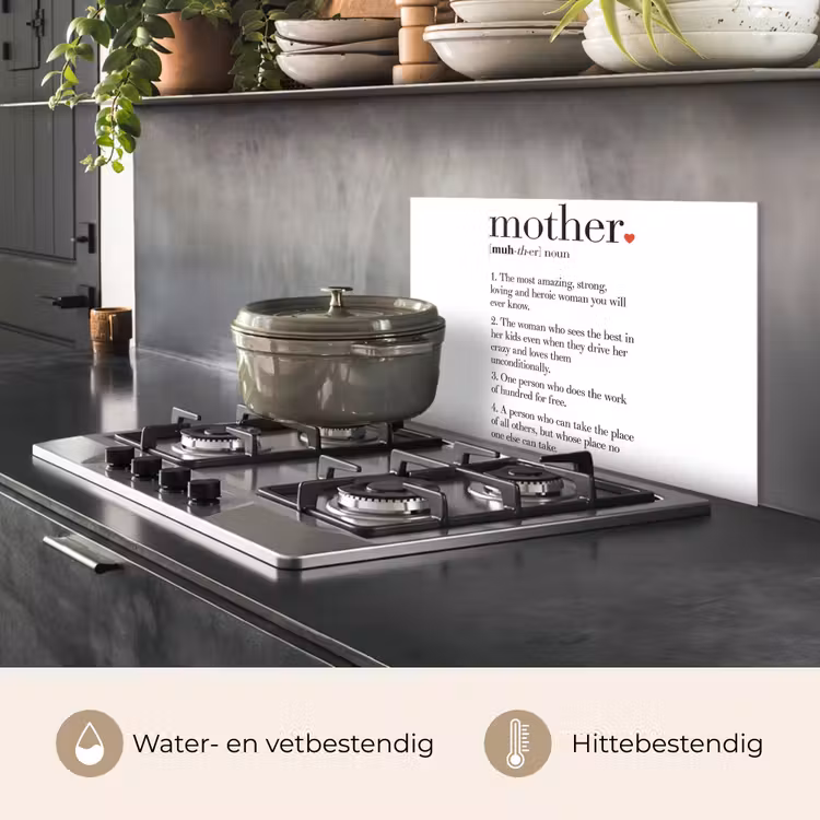 Spatscherm keuken - Moeder definitie - Quotes - Mother - Spreuken — 7