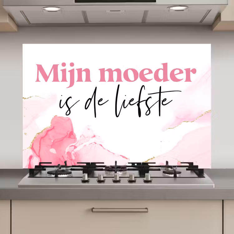 Spatscherm keuken - Quote - Mama - Mijn moeder is de liefste - Roze — 1