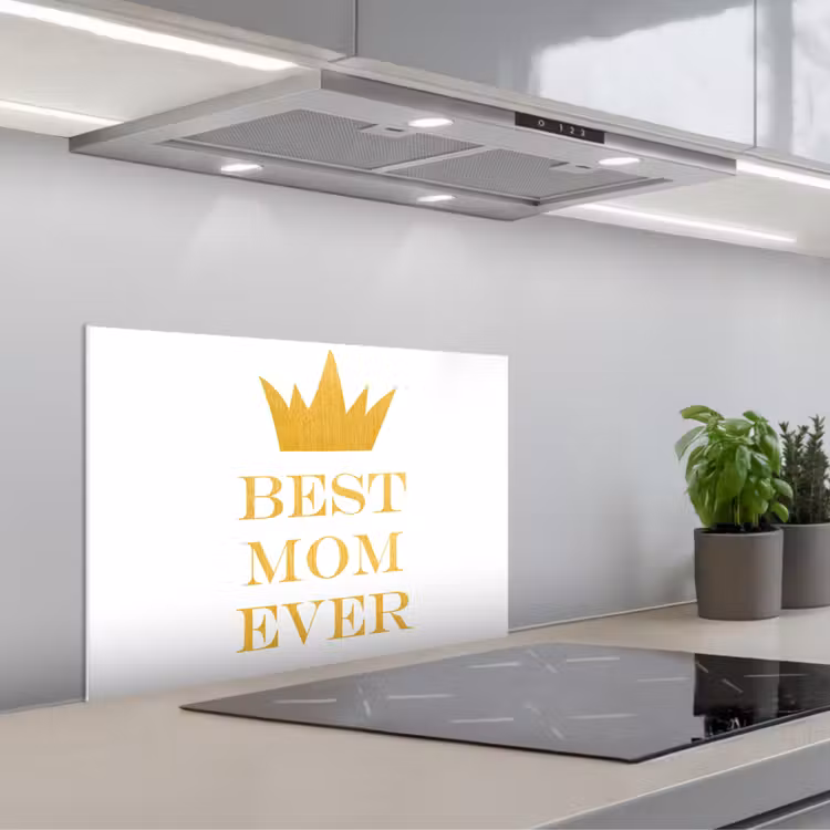 Spatscherm keuken - Quotes - Best mom ever - Spreuken - Mama — 5