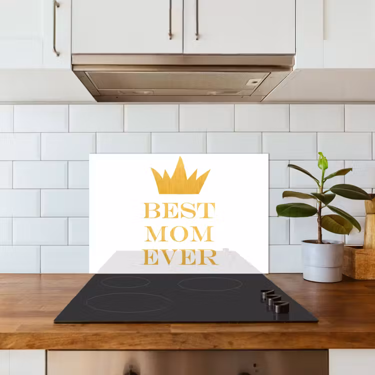 Spatscherm keuken - Quotes - Best mom ever - Spreuken - Mama — 6