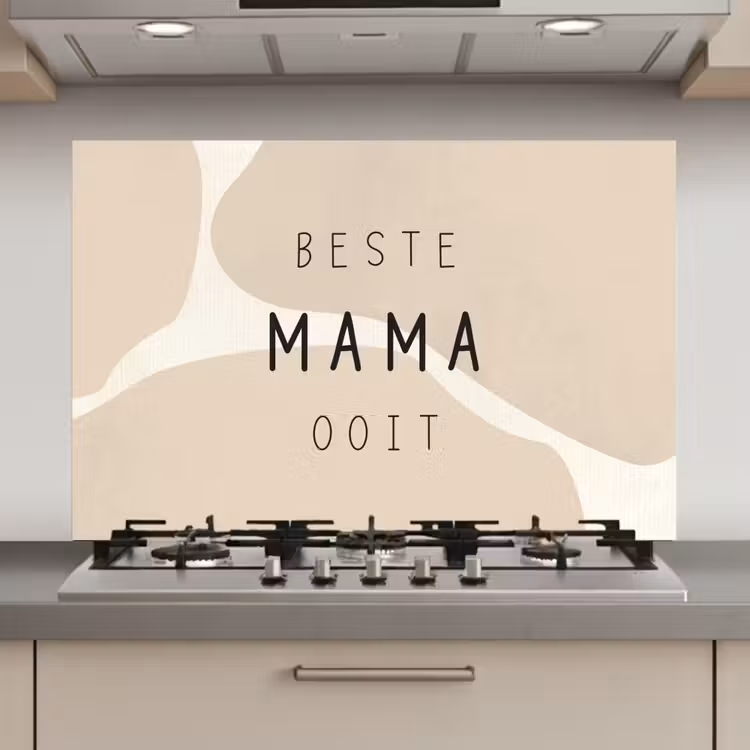 Spatscherm keuken - Quotes - Beste mama ooit - Mama - Spreuken — 1