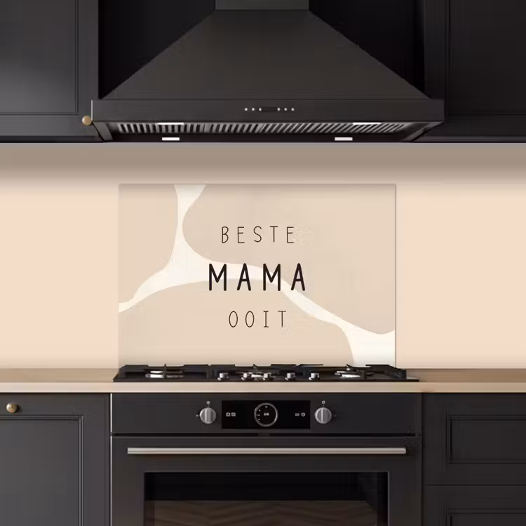 Spatscherm keuken - Quotes - Beste mama ooit - Mama - Spreuken — 2
