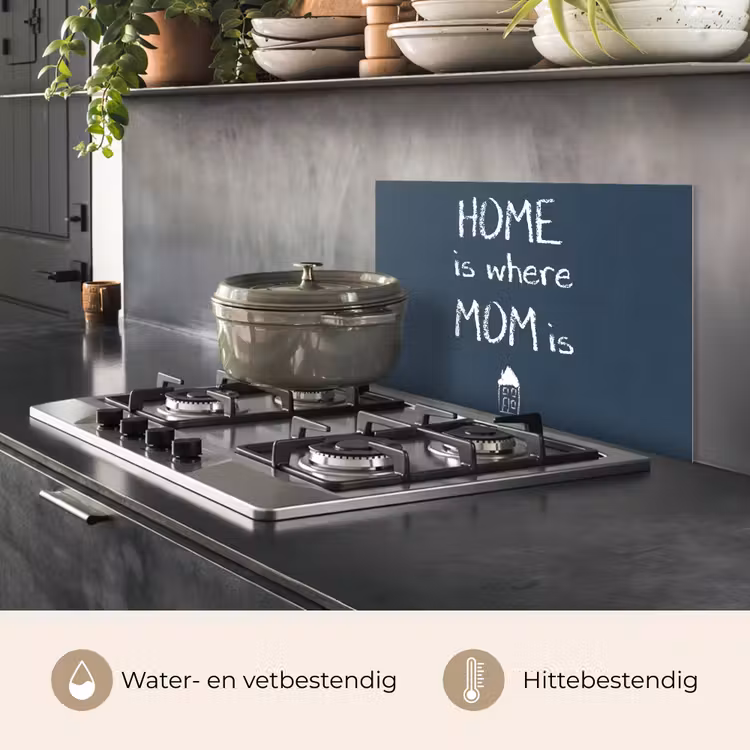 Spatscherm keuken - Quotes - Home is where mom is - Spreuken - Moeder — 7