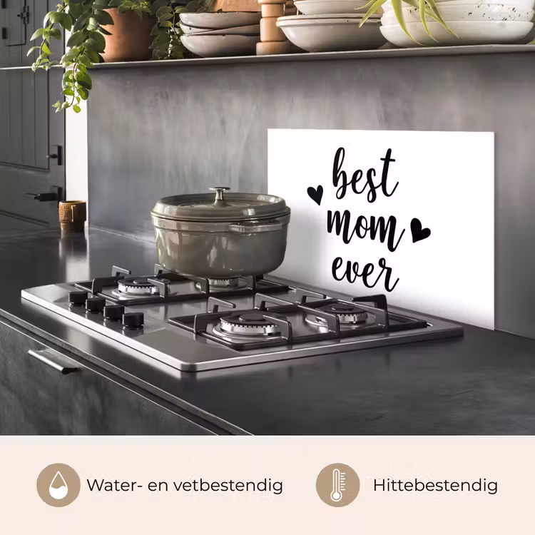 Spatscherm keuken - Quotes - Moederdag - Cadeau — 7