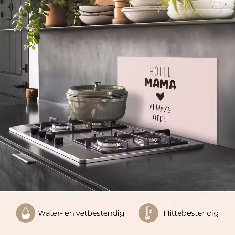 Spatscherm keuken - Quotes - Spreuken - Hotel mama always open - Mama — 7