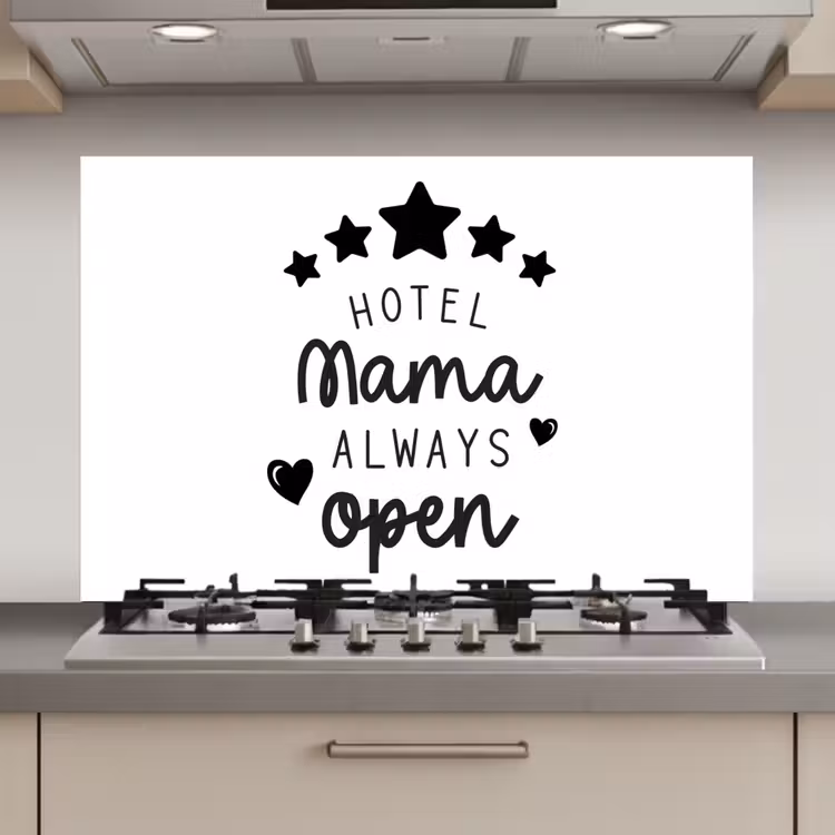 Spatscherm keuken - Spreuken - Hotel mama always open - Mama - Quotes — 1
