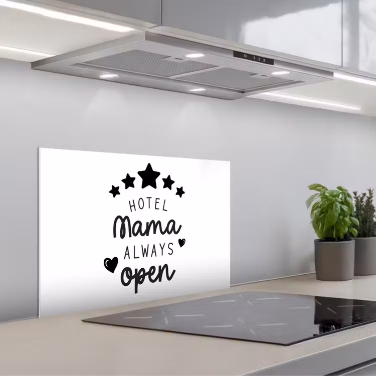 Spatscherm keuken - Spreuken - Hotel mama always open - Mama - Quotes — 5