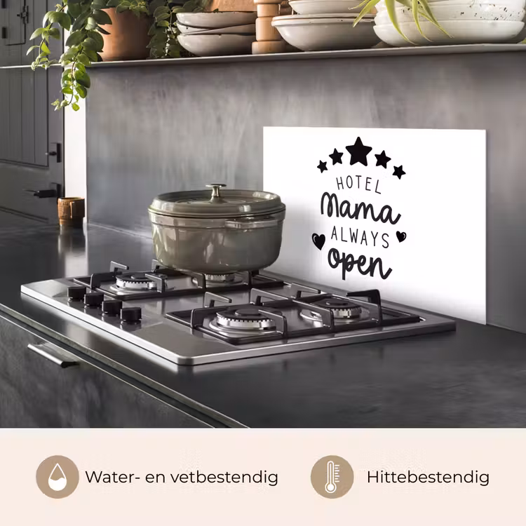 Spatscherm keuken - Spreuken - Hotel mama always open - Mama - Quotes — 7