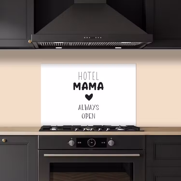 Spatscherm keuken - Spreuken - Hotel mama always open - Quotes - Mama — 2