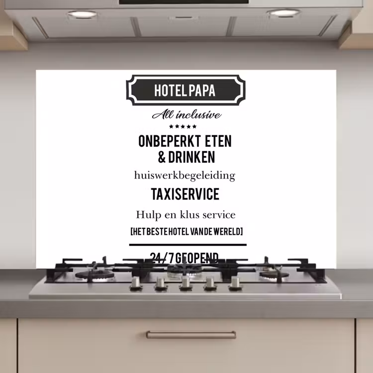 Spatscherm keuken - Spreuken - Hotel papa - Quotes - Vader — 1